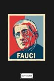 Dr Fauci B41851 Notebook: Diary, 6x9 120 Pages, Lined College Ruled Paper, Matte Finish Cover, Planner, Journal