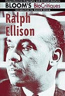 Ralph Ellison (Bloom's Biocritiques)