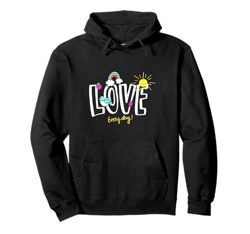 Love Everyday Men Women Kids Funny Graphic Design Art Sweat à Capuche