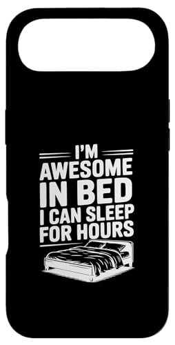 I'm Awesome in Bed Sleep for hours Funny ���[���A �X�}�z�P�[�X iPhone Air �p