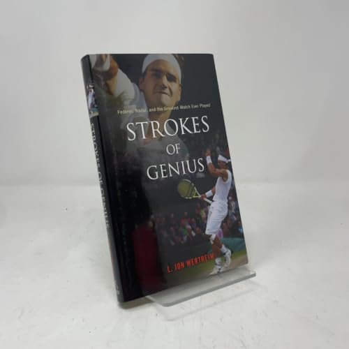 Strokes of Genius: Federer, Nadal, and the Greatest Match Ever Played