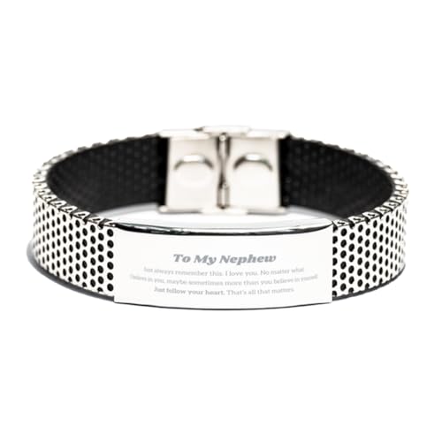 Motivational Nephew Gifts, To My Nephew Just always remember this. No matter what. I believe in you, Inspirational Stainless Steel Bracelet For Nephew, Christmas Birthday Keepsake Gifts For Nephe
