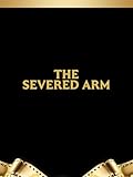 The Severed Arm