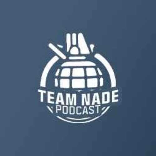 TeamNade Ep124 - Missing more shots than Nero