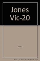 Mastering the Vic-20 (Ellis Horwood Series in Computers and Their Applications) 0471888923 Book Cover