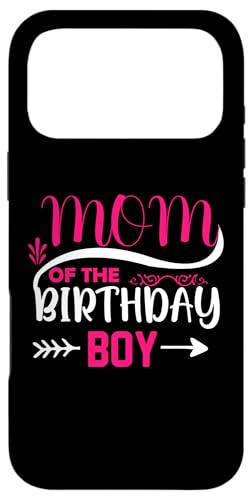 Mom Of The Birthday Boy X}zP[X iPhone 17 Pro Max p