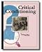 Critical Conditioning