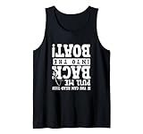 Photo Gallery funny fisherman boat tees: pull me back maglietta canotta Photo Gallery funny fisherman boat tees: pull me back maglietta canotta
