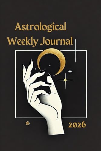 Astrological Weekly Journal 2026