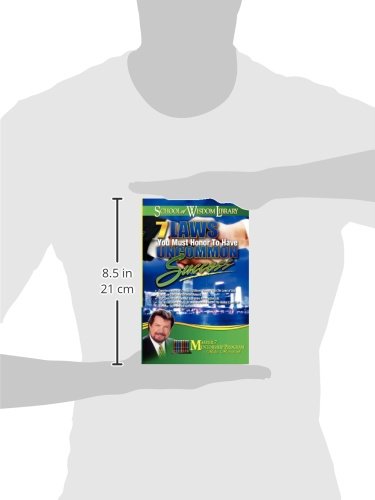 7 Laws You Must Honor to Have Uncommon Success (School of Wisdom) - Image 3