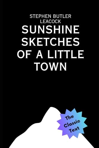 Sunshine Sketches of a Little Town