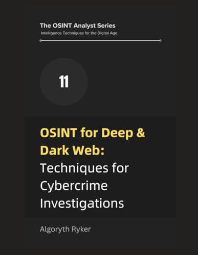 livre OSINT for Deep & Dark Web: Techniques for Cybercrime Investigations