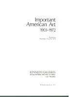 Important American Art, 1903-1972. Nov. 1972. Foreword by Lawrence A. Fleischman. B000GWX9L4 Book Cover
