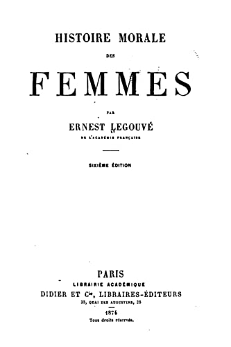Histoire morale des femmes (French Edition)