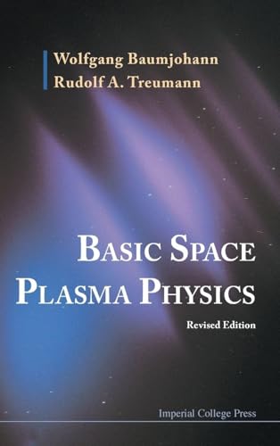 Basic Space Plasma Physics: Revised Edition view 2