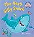 The Very Silly Shark