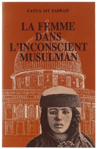Paperback FEMME DANS L'INCONSCIENT MUSULMAN [French] Book