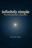 infinitely simple: The Foundation