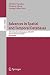 Produktbild Advances in Spatial and Temporal Databases: 10th International Symposium, SSTD 2007, Boston, MA, USA, July 16-18, 2007, Proceedings (Lecture Notes in Computer Science, 4605, Band 4605)