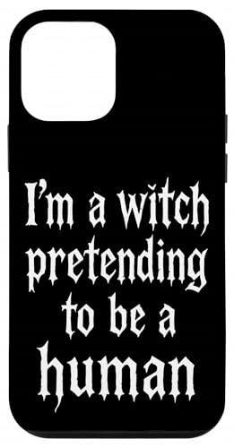 I'm A Witch Pretending to Be Human Costume à Bas Prix Coque pour iPhone 12 Mini