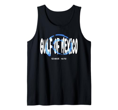 Gulf of Mexico Since 1672 Camiseta sin Mangas