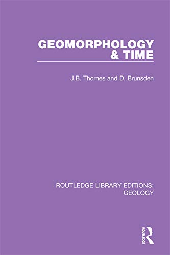 Geomorphology & Time (Routledge Library Editions: Geology)      Kindle Edition