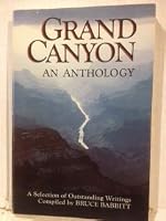Grand Canyon : An Anthology 0873584236 Book Cover