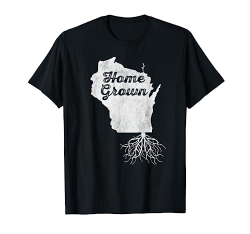 Raíces cultivadas en casa de Wisconsin, vintage, Wisconsin State Pride, envejecido Camiseta