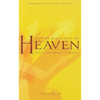 Setting Our Sights on Heaven