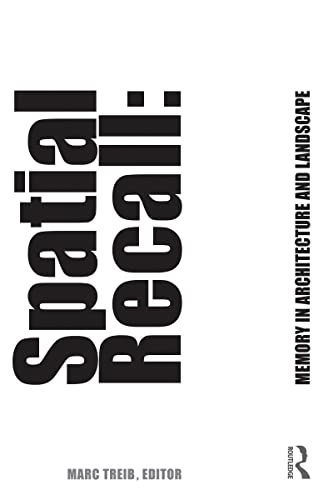 Spatial Recall Livre d'Architecture et Analyse du Paysage Urbain en Édition Anglaise