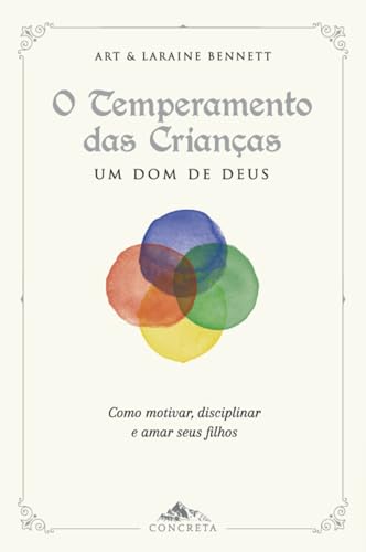 O Temperamento das Crianças, um dom de Deus