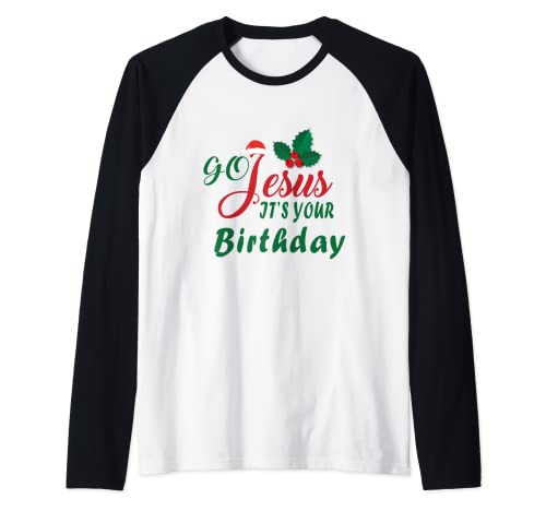 Anniversaire de Jésus - Noël Manche Raglan