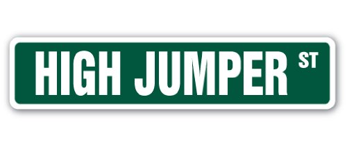 HIGH Jumper Street Sign Sports Track Field Pole Jump | Indoor/Outdoor | 24" Wide