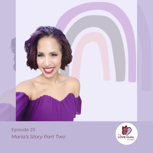 Maria's Story Part Two