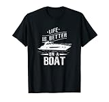 Photo Gallery la vita è migliore barca capitano boater maglietta Photo Gallery la vita è migliore barca capitano boater maglietta
