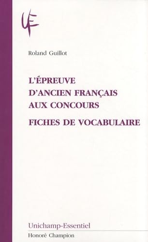L'épreuve d'ancien français aux concours : Fiches de vocabulaire