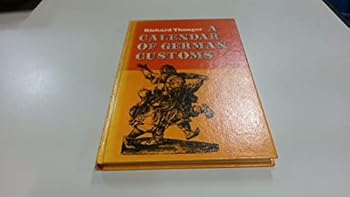 Hardcover Calendar of German Customs [Unqualified] Book