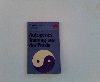 Autogenes Training aus der Praxis. Ein Gruppenkurs