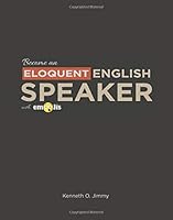 Become an Eloquent English Speaker 1679923099 Book Cover