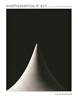 Mathematics and Art: A Cultural History 0691165289 Book Cover