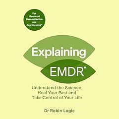 Explaining EMDR Audiolibro Por Robin Logie arte de portada