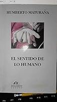 El SENTIDO DE LO HUMANO 9562011151 Book Cover