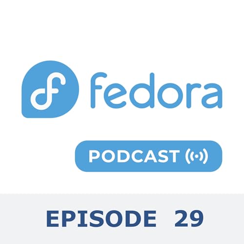 29: The Buddies of Budgie: Inside Fedora's Budgie Desktop Spin