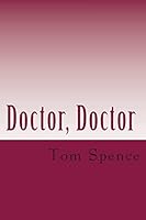 Doctor, Doctor 1506118747 Book Cover