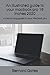 Produktbild An illustrated guide to your macbook pro 16 inches 2020: A step by step guide to your Macbook pro
