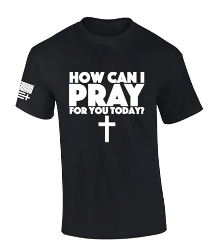 Mens Christian Tshirt How Can I Pray for You Today? Short Sleeve T-Shirt
