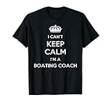 Beruf - Ich kann nicht ruhig bleiben Ich bin ein Bootstrainer T-Shirt