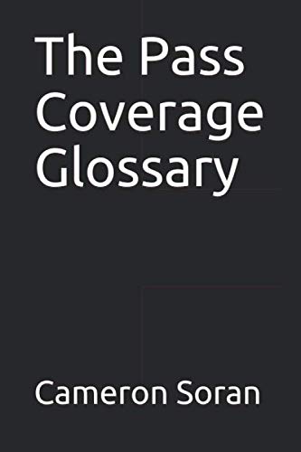 The Pass Coverage Glossary