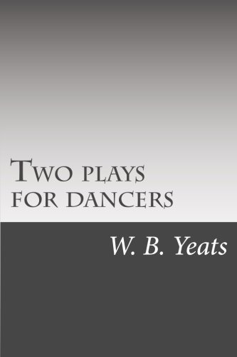 Two plays for dancers 1508706328 Book Cover