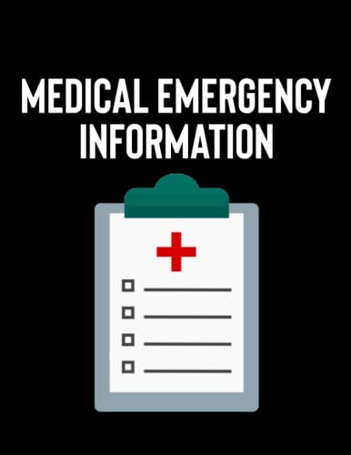 Medical Emergency Information log book: medical log book,medical history log,Track & Record Doctors address,hospitals and allergies, medication and medical history,phone number
